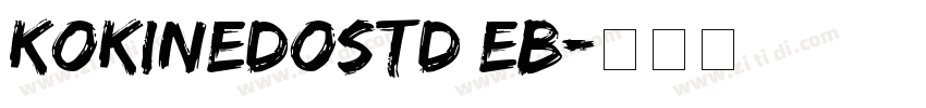 KokinEdoStd EB字体转换